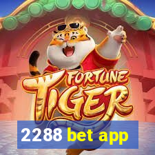 2288 bet app